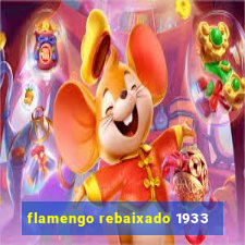 flamengo rebaixado 1933